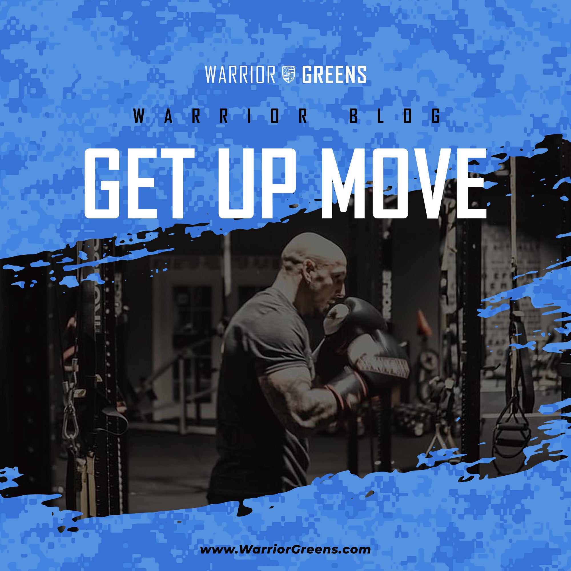Get Up and MOVE.